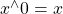 x ^\wedge 0 = x